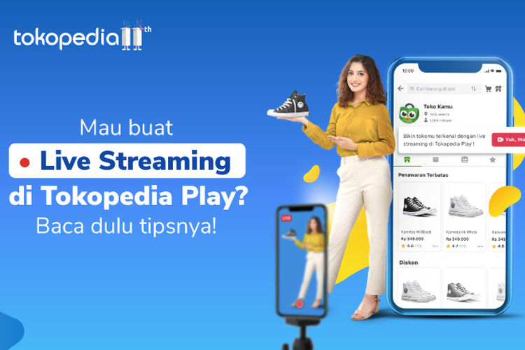 Meningkatkan Penjualan dan Brand Awareness Melalui Live Streaming di Tokopedia