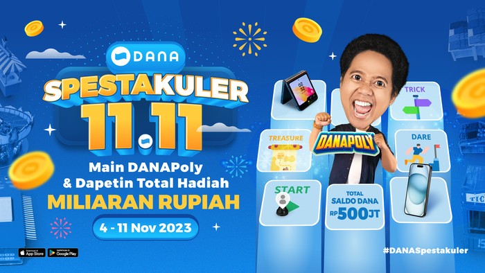 "DANA SPESTAKULER 11.11: Kesempatan Memenangkan Hadiah Miliaran Rupiah"